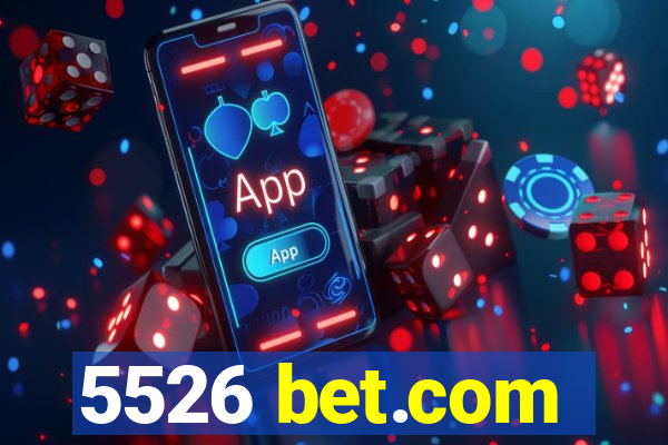 5526 bet.com